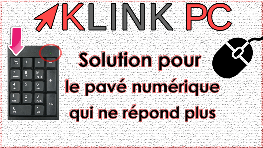Comment activer le pavé numérique au démarrage sur Windows 10 Blog Klink PC