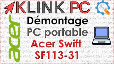 Comment démonter un PC portable Acer Swift SF113-31