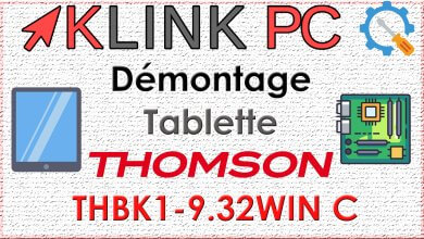 Comment dÃ©monter une tablette Thomson THBK1-9.32WIN C